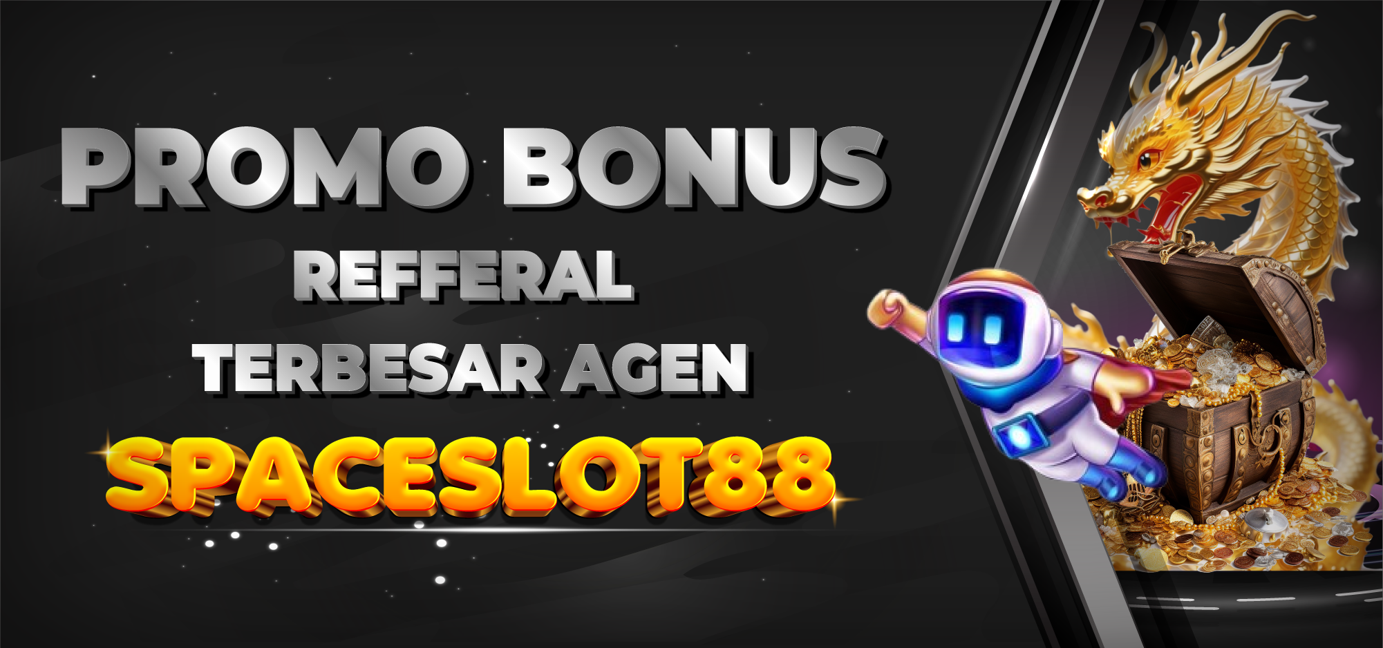 PROMO BONUS REFERRAL LANGSUNG SPACEMANSLOT88 - SPACEMANSLOT88