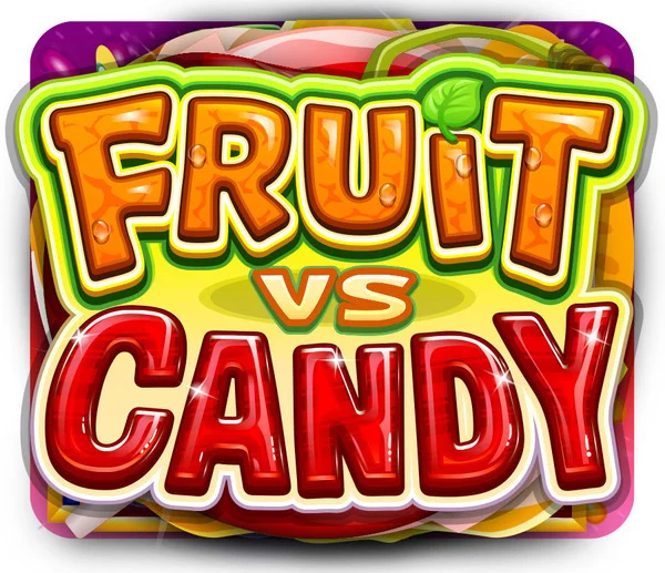 Fruit vs Candy - SPACEMANSLOT88