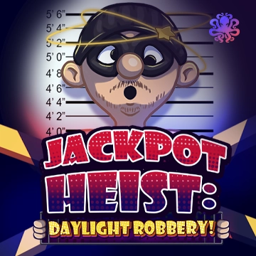 Jackpot Heist: Daylight Robbery! - SPACEMANSLOT88