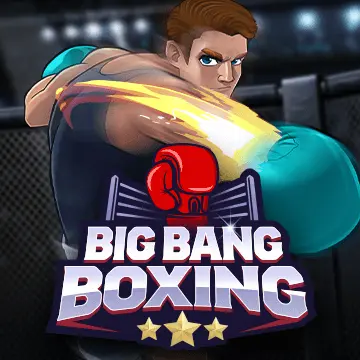 Big Bang Boxing - SPACEMANSLOT88