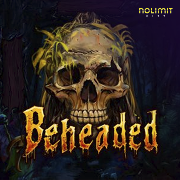 NolimitCity : Beheaded - SPACEMANSLOT88