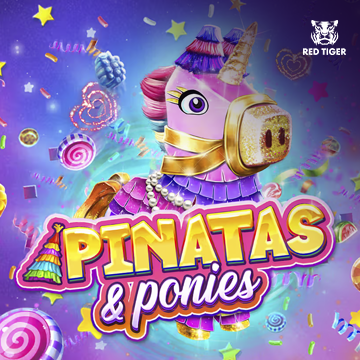Pinatas and Ponies - SPACEMANSLOT88