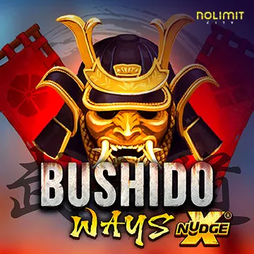NolimitCity : Bushido Ways xNudge - SPACEMANSLOT88
