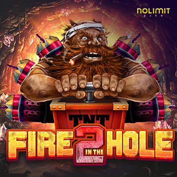 NolimitCity : Fire In The Hole 2 - SPACEMANSLOT88