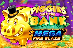 Mega Fire Blaze: Piggies and the Bank™ - SPACEMANSLOT88