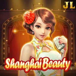Jili : Shanghai Beauty - SPACEMANSLOT88