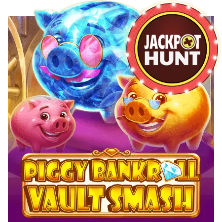 Piggy Bankroll: Vault Smash - SPACEMANSLOT88