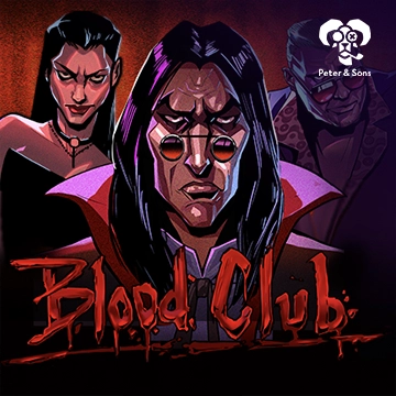 PeterSons : Blood Club - SPACEMANSLOT88