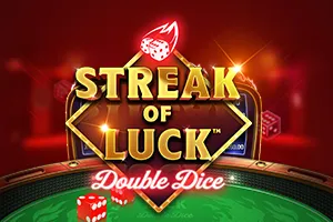 Streak of Luck: Double Dice - SPACEMANSLOT88
